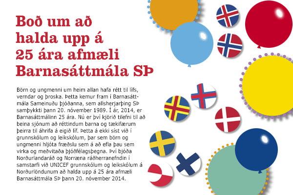 Barnasáttmáli Sameinuðu þjóðanna 25 ára Barnasáttmáli Sameinuðu þjóðanna 25 ára